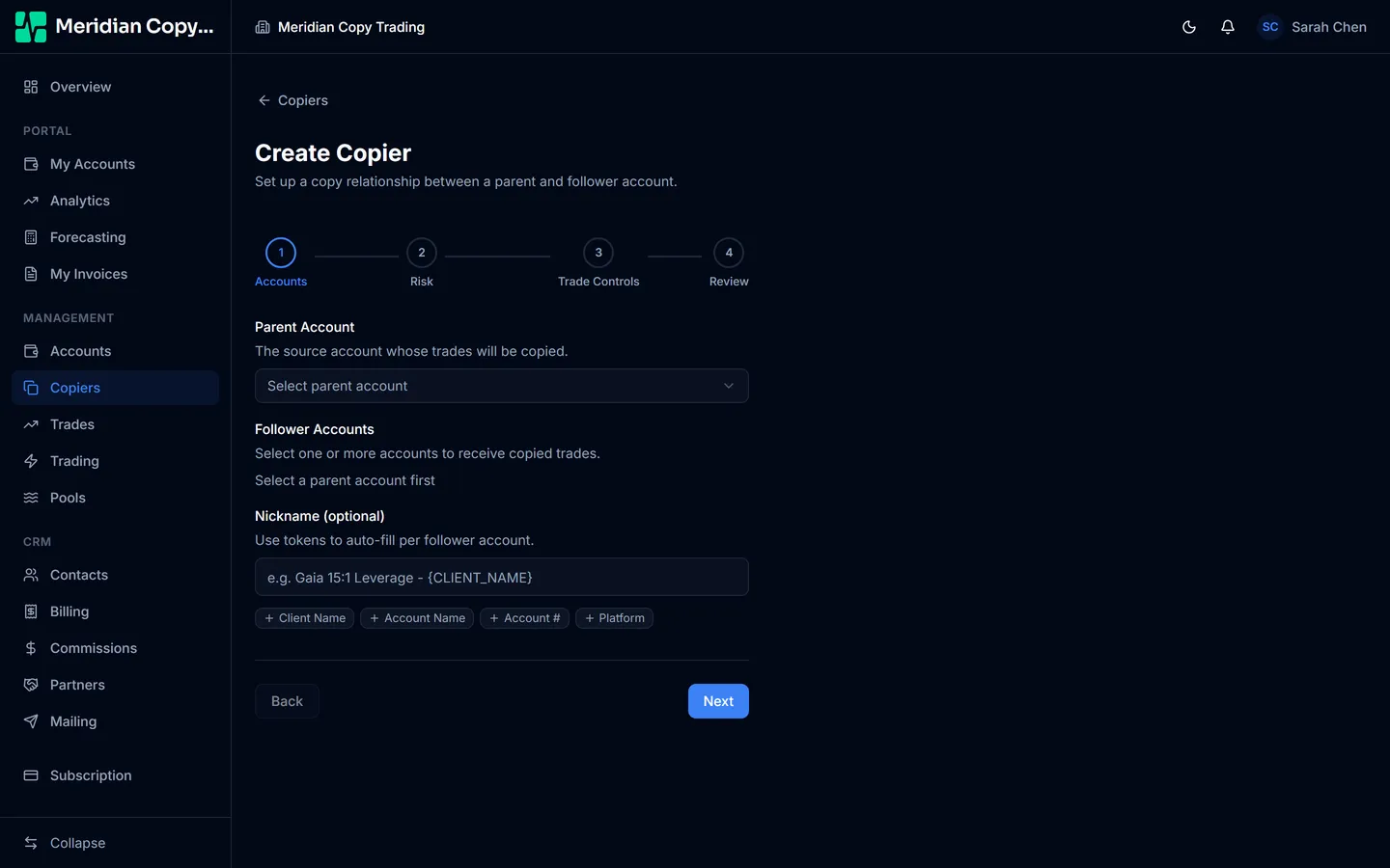 Step 1 of the create copier form, with a parent account dropdown, a follower account picker, and a nickname field with insertable tokens